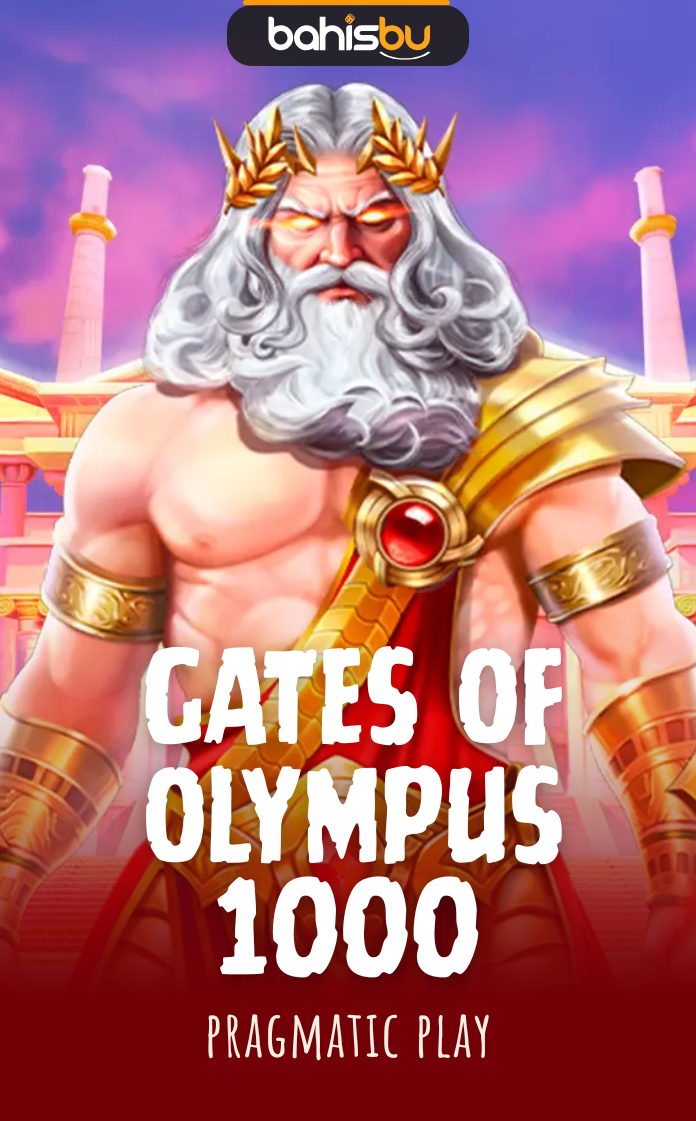 Bahisbu - GATES OF OLYMPUS 1000